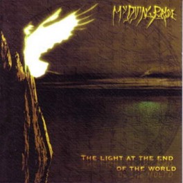 MY DYING BRIDE (UK) - The Light at the End of the World CD Digipak 2004