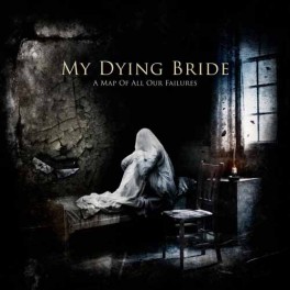 MY DYING BRIDE (UK) - A Map of all Our Failures CD 2012