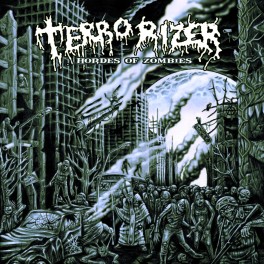 TERRORIZER (US) &lrm;&ndash; Hordes of Zombies CD 2012
