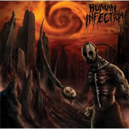 HUMAN INFECTION (US) - Infest to Ingest CD 2012