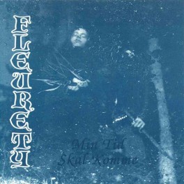 FLEURETY (Norway) &lrm;&ndash; Min Tid Skal Komme CD 2019 Remastered