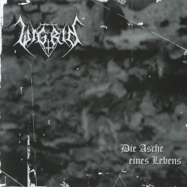 WIGRID (Germany) &lrm;&ndash; Die Asche Eines Lebens LP 2005 (Black Metal, Ambient)